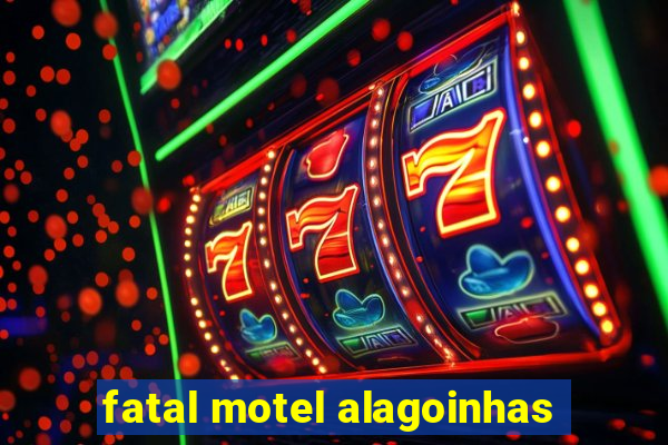 fatal motel alagoinhas